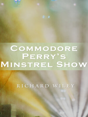 cover image of Commodore Perry's Minstrel Show